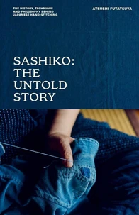 Sashiko : The Untold Story