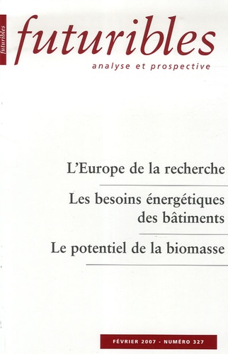 Hugues de Jouvenel et Pierre Papon - Futuribles N° 327, Février 2007 : .