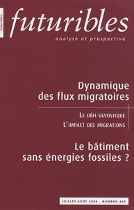 Hugues de Jouvenel - Futuribles N° 343, Juillet-Août : Dynamique des flux migratoires.