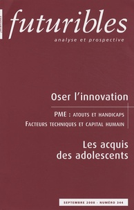 André-Yves Portnoff - Futuribles N° 344, Septembre 20 : Oser l'innovation ; Les acquis des adolescents.