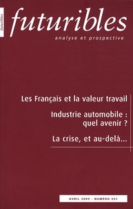 Hugues de Jouvenel - Futuribles N° 351, Avril 2009 : Les Français et la valeur travail.