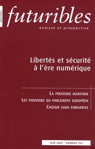 Libertés et sécurité à l'ère numérique