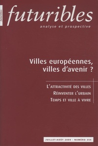 Hugues de Jouvenel et Jean Haëntjens - Futuribles N° 354, Juillet-Août : Villes européennes, villes d'avenir ?.