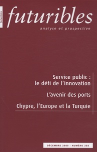 Hugues de Jouvenel et Marjorie Jouen - Futuribles N° 358 : Service public : le défi de l'innovation, L'Europe et la Turquie.