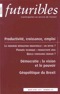 Hugues de Jouvenel - Futuribles N° 417, Mars-avril 2017 : Productivité, croissance, emploi.