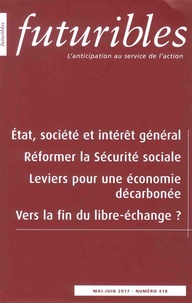 Hugues de Jouvenel - Futuribles N° 418, Mai-juin 2017 : Etat, société et intérêt général.