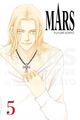 Fuyumi Soryo - Mars Tome 5 : Perfect Edition.
