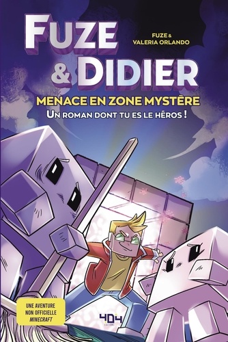 Fuze & Didier Tome Menace en Zone Mystère