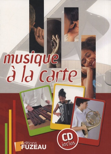  Fuzeau - Musique à la carte. 1 CD audio