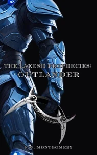 The Lakesh Prophecies: Outlander