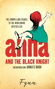  Fynn - Anna and the Black Knight - Incorporating Anna’s Book.