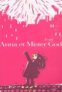 Anna Et Mister God