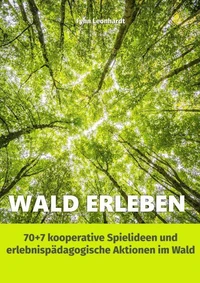 Wald erleben