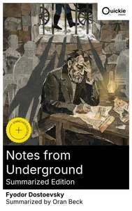 Notes from Underground (Summarized Edition)