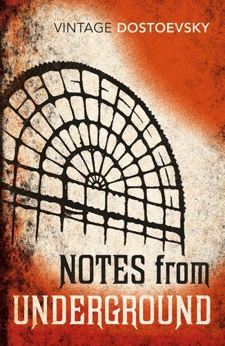 Fyodor Dostoevsky et Larissa Volokhonsky - Notes From Underground - Translated by Richard Pevear &amp; Larissa Volokhonsky.