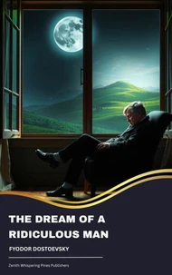 The Dream of a Ridiculous Man