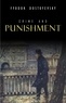 Fyodor Dostoyevsky - Crime and Punishment.