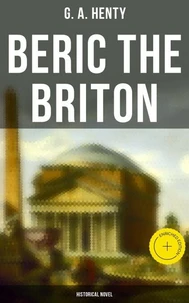 Beric the Briton (Historical Novel)
