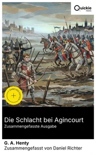 Die Schlacht bei Agincourt (Zusammengefasste Ausgabe)