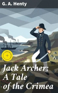 Jack Archer: A Tale of the Crimea