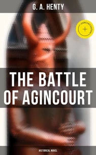 The Battle of Agincourt (Historical Novel)