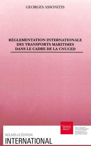 G Assonitis - Réglementation internationale des transports maritimes dans le cadre de la CNUCED.