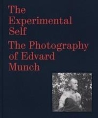 G. berman Patricia - The Experimental Self The Photography of Edvard Munch.