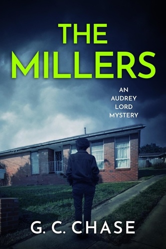  G C Chase - The Millers - An Audrey Lord Mystery, #4.