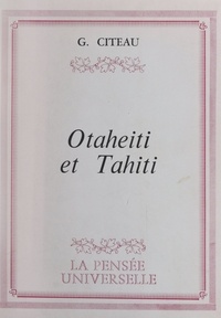 G. Citeau - Otaheiti et Tahiti.