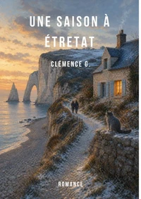 Une saison à Étretat