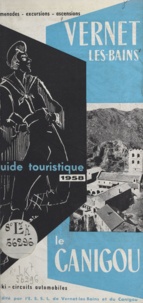 G. Combrade et J.-B Raynier - Vernet-les-Bains - Guide touristique 1958. Le Canigou.