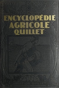 G. Couturier et Auguste Sartory - Encyclopédie agricole Quillet (2).