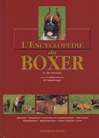 G Da Tortona et M Salmoiraghi - L'encyclopédie du boxer.