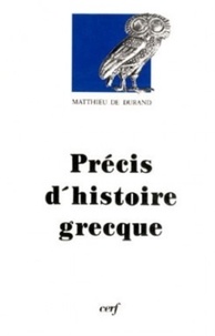 G de Matthieu et  Durand - Précis d'histoire grecque.