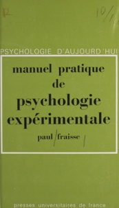 G. de Montmollin et G. Durup - Manuel pratique de psychologie expérimentale - Avec un avant-propos sur la défense de la méthode expérimentale en psychologie.