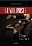 G e Froideval - Le violoniste - Coup d'archet.