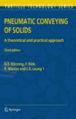 G. E. Klinzing et F. Rizk - Pneumatic Conveying of Solids - A theoretical and practical approach.