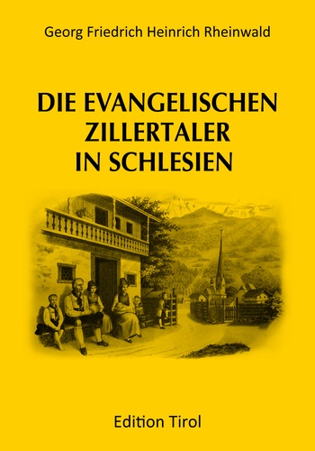 Die evangelischen Zillertaler in Schlesien