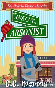The Ankeny Arsonist
