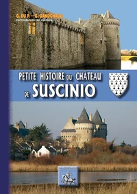 Petite histoire du château de Suscinio