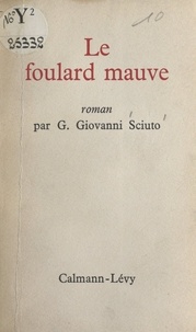 G. Giovanni Sciuto - Le foulard mauve.