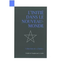 L'initie dans le nouveau monde