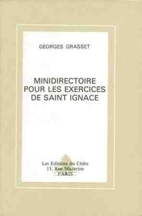 G. Grasset - Mini directoire pour les exercices de saint Ignace.