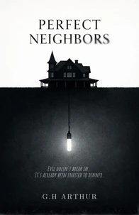 Perfect Neighbors