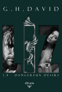 Liz - 1.5 - Dangereux désirs