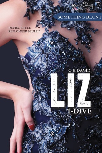 Liz, tome 1 : Dive
