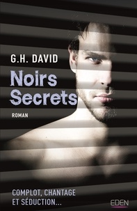 G. H. David - Noirs secrets.