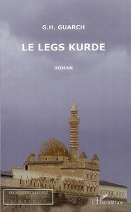 G.H. Guarch - Le legs kurde.