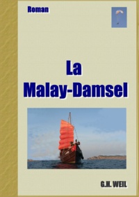 G.H. Weil - Le Malay-Damsel.