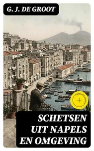 Schetsen uit Napels en Omgeving